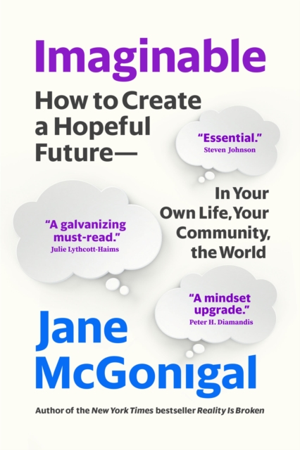 Imaginable : How to See the Future Coming and Feel Ready for Anything-Even Things That Seem Impossible Today, EPUB eBook