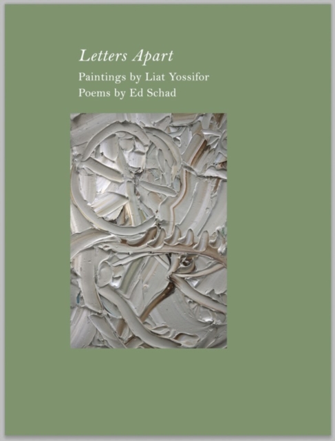 Ed Schad & Liat Yossifor: Letters Apart, Paperback / softback Book
