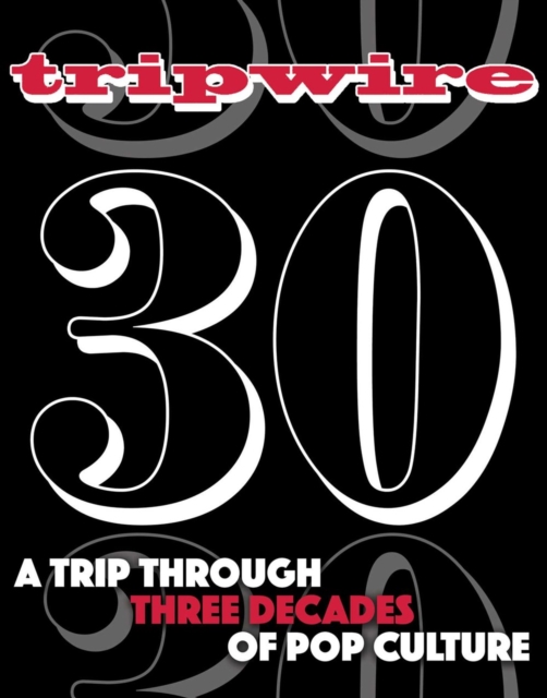 Tripwire 30th Anniversary, Paperback / softback Book