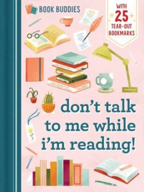 Book Buddies: Don't Talk to Me While I'm Reading!, Paperback / softback Book