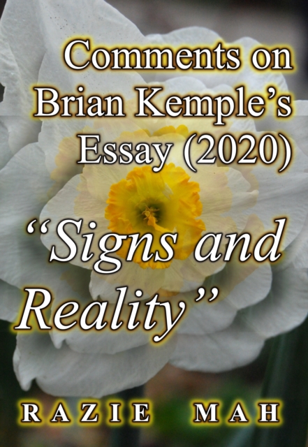 Comments on Brian Kemple's Essay (2020) "Signs and Reality", EPUB eBook