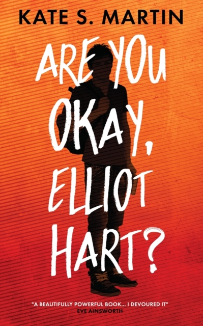 Are You Okay, Elliot Hart?, Paperback / softback Book