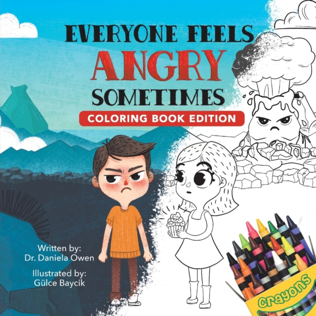Everyone Feels Angry Sometimes : Coloring Book Edition, Paperback / softback Book