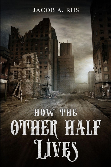 How the Other Half Lives, EPUB eBook