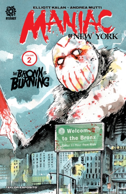 Maniac of New York: The Bronx Is Burning, Paperback / softback Book