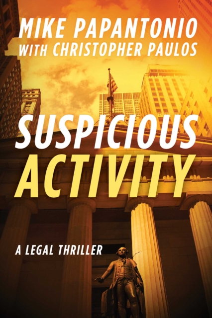 Suspicious Activity : A Legal Thriller, EPUB eBook