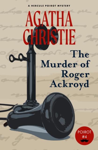 The Murder of Roger Ackroyd (Warbler Classics), EPUB eBook