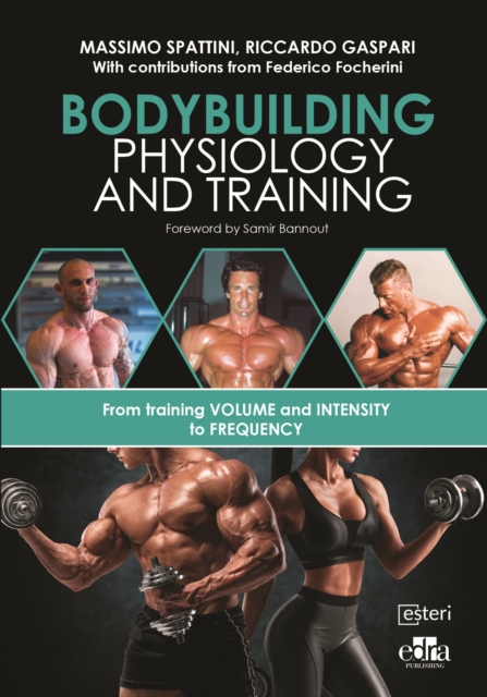 Bodybuilding Physiology and Training, Paperback / softback Book