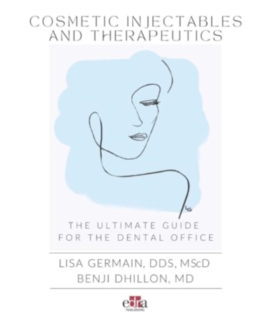 Cosmetic Injectables and Therapeutics, Hardback Book