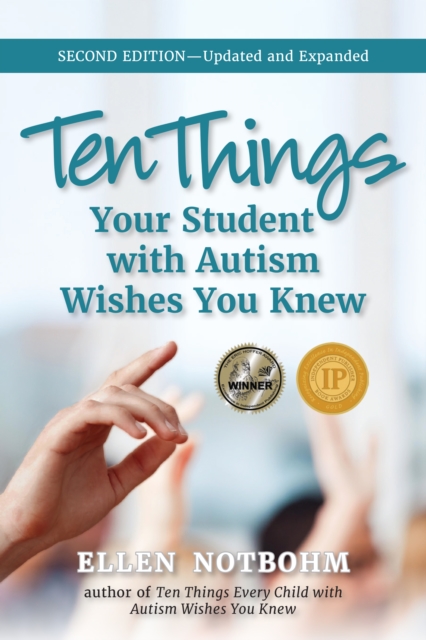 Ten Things Your Student with Autism Wishes You Knew : Updated and Expanded, 2nd Edition, EPUB eBook
