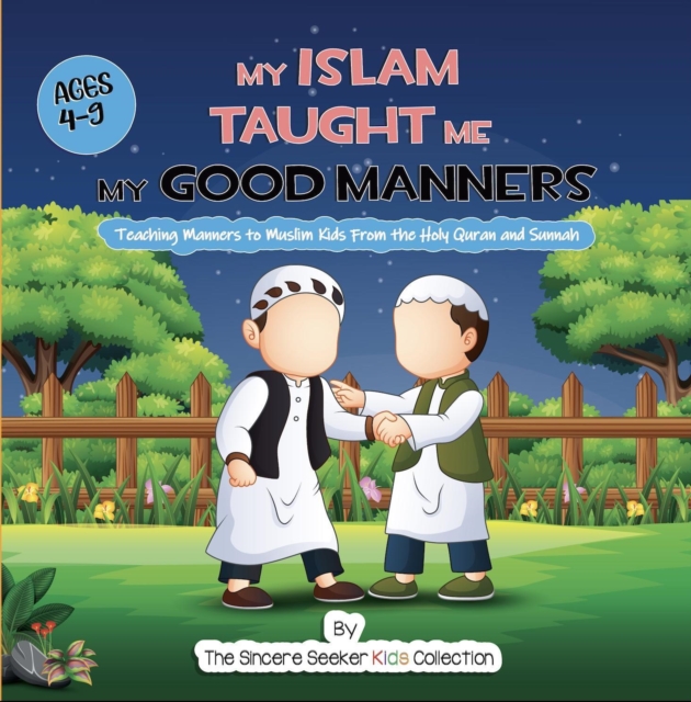 My Islam Taught Me My Good Manners, EPUB eBook