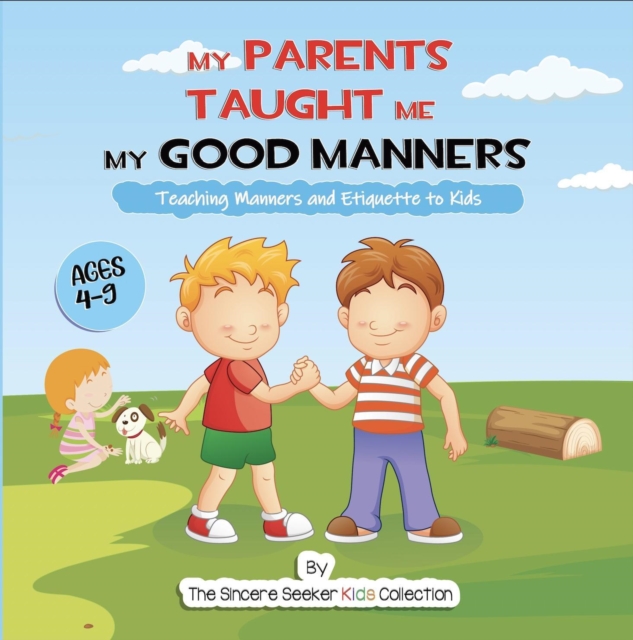 My Parents Taught Me My Good Manners, EPUB eBook