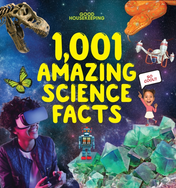 Good Housekeeping 1,001 Amazing Science Facts, Hardback Book