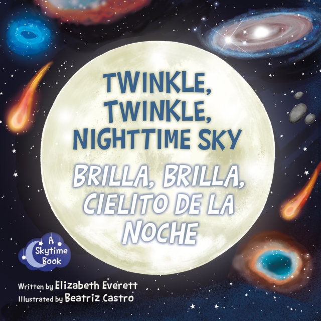 Twinkle, Twinkle, Nighttime Sky / Brilla, Brilla, Cielito de la Noche, Board book Book