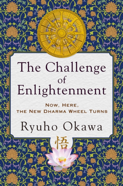The Challenge of Enlightenment : Now, Here, the New Dharma Wheel Turns, EPUB eBook