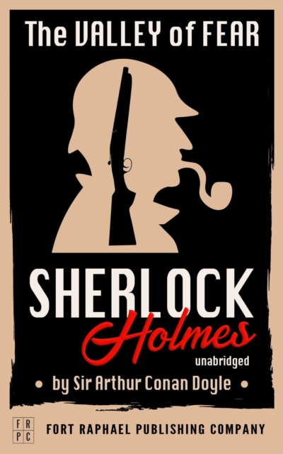 The Valley of Fear - A Sherlock Holmes Mystery - Unabridged, EPUB eBook
