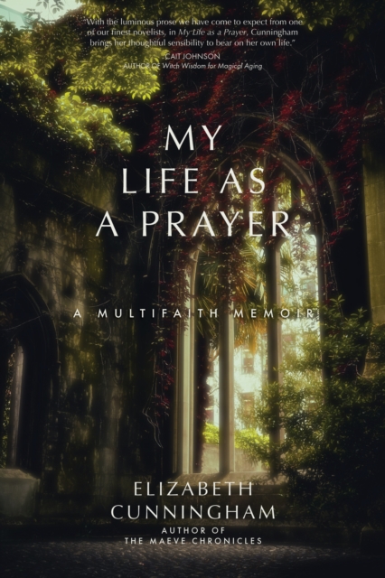 My Life as a Prayer : A Multifaith Memoir, Paperback / softback Book