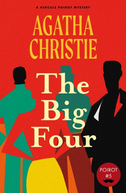The Big Four (Warbler Classics Annotated Edition), EPUB eBook