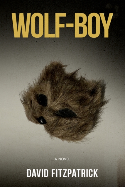 Wolf-Boy : A Novel, Paperback / softback Book