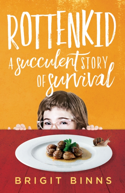 Rottenkid : A Succulent Story of Survival, Paperback / softback Book