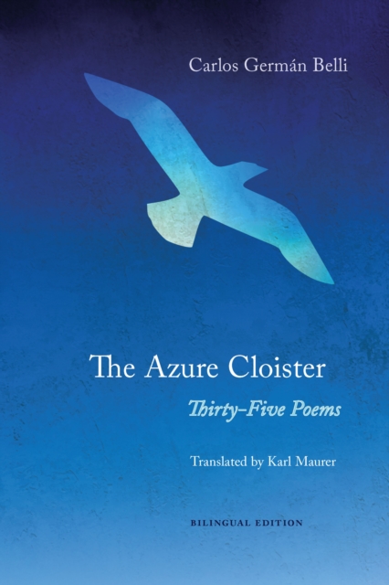 The Azure Cloister : Thirty-Five Poems, PDF eBook