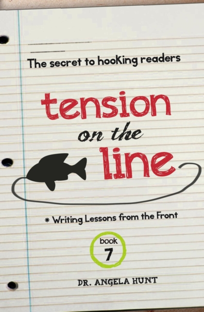 Tension on the Line : The Secret to Hooking Readers, EPUB eBook