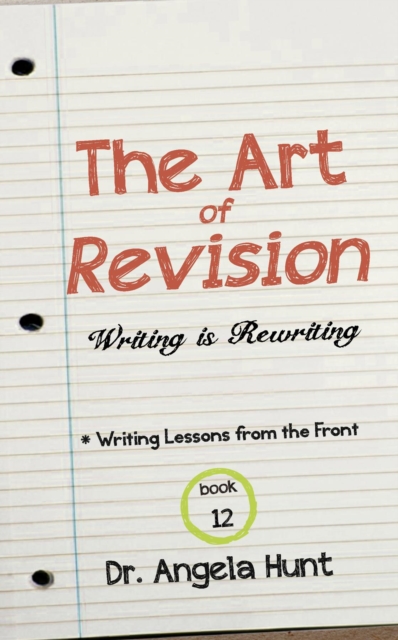 The Art of Revision : Writing is Rewriting, EPUB eBook