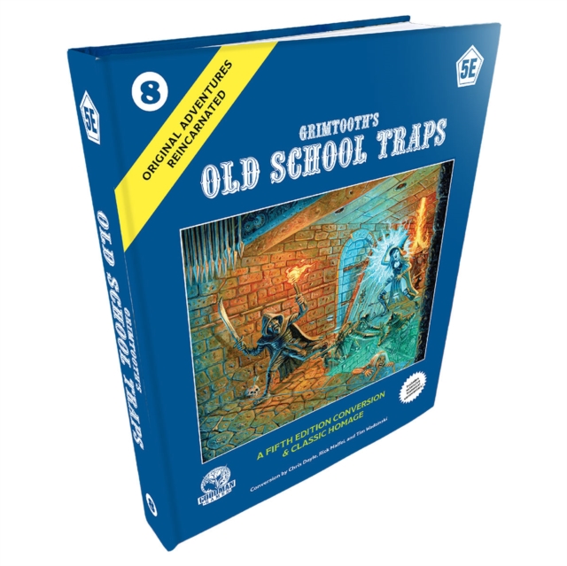 D&D 5E: Original Adventures Reincarnated #8: Grimtooth’s Old School Traps, Hardback Book