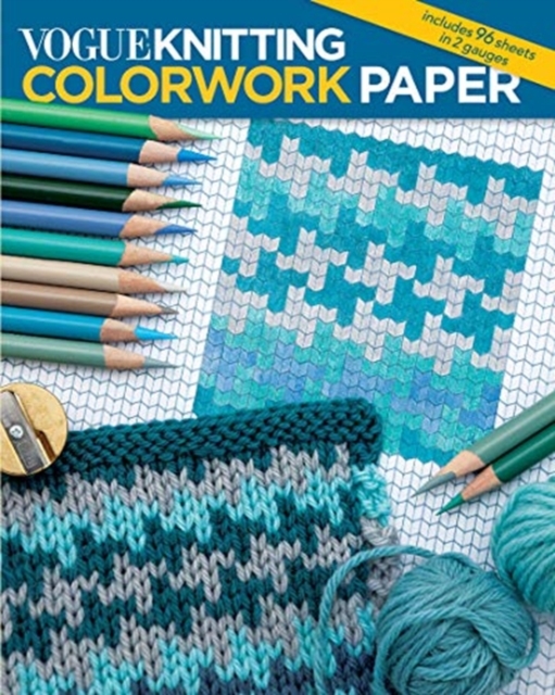 Vogue® Knitting Colorwork Paper, Paperback / softback Book
