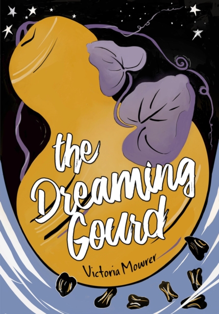 The Dreaming Gourd, Paperback / softback Book