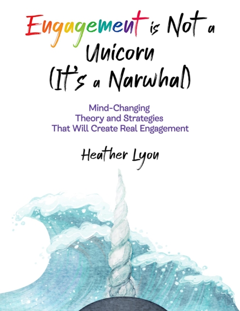 Engagement is Not a Unicorn (It's a Narwhal), EPUB eBook
