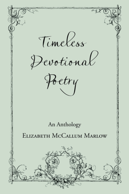 Timeless Devotional Poetry : An Anthology, EPUB eBook
