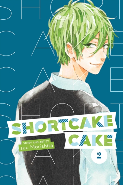 Shortcake Cake, Vol. 2, Paperback / softback Book