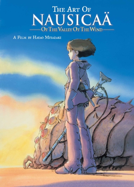The Art of Nausicaa of the Valley of the Wind, Hardback Book
