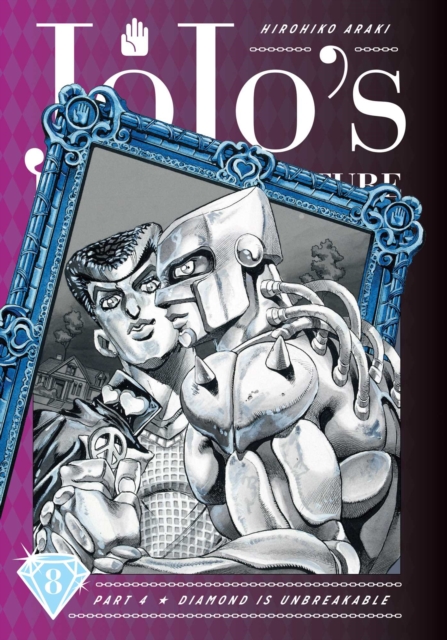 JoJo's Bizarre Adventure: Part 4--Diamond Is Unbreakable, Vol. 8, Hardback Book