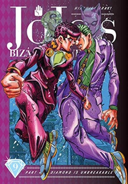 JoJo's Bizarre Adventure: Part 4--Diamond Is Unbreakable, Vol. 9, Hardback Book