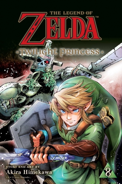 The Legend of Zelda: Twilight Princess, Vol. 8, Paperback / softback Book