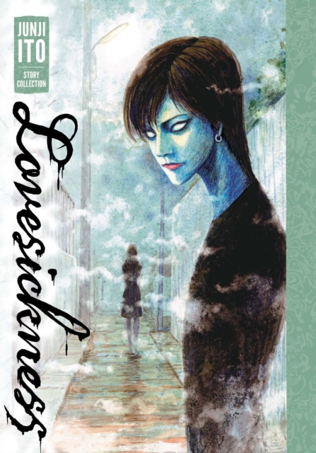 Lovesickness: Junji Ito Story Collection, Hardback Book
