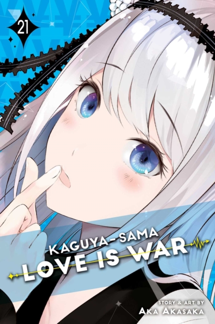 Kaguya-sama: Love Is War, Vol. 21, Paperback / softback Book