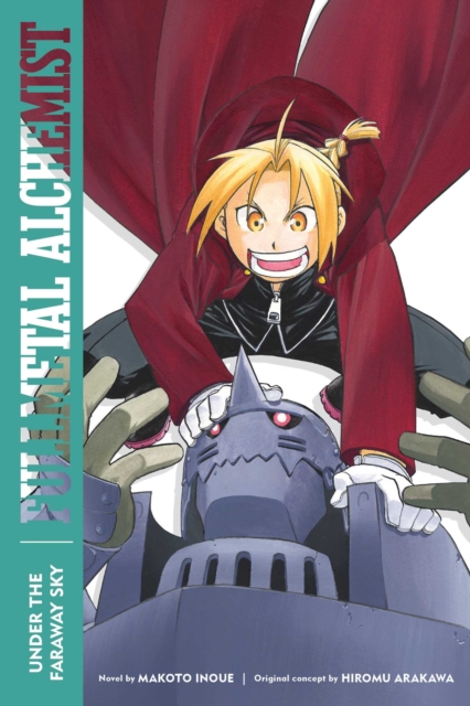 Fullmetal Alchemist: Under the Faraway Sky : Second Edition, Paperback / softback Book