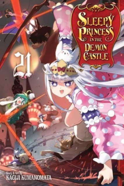 Sleepy Princess in the Demon Castle, Vol. 21, Paperback / softback Book