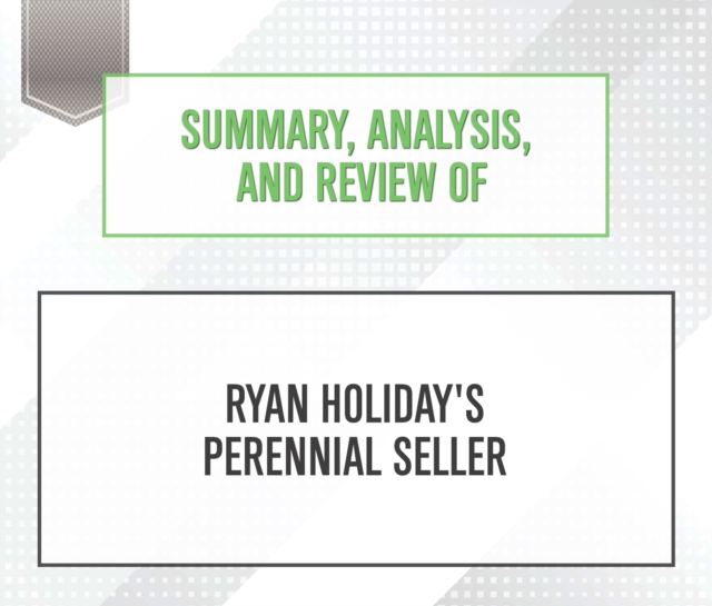 Summary, Analysis, and Review of Ryan Holiday's Perennial Seller, eAudiobook MP3 eaudioBook