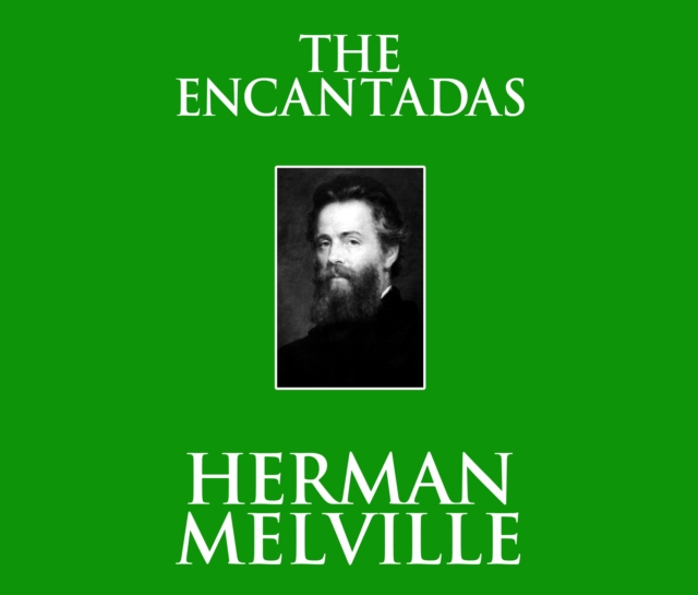 The Encantadas, eAudiobook MP3 eaudioBook