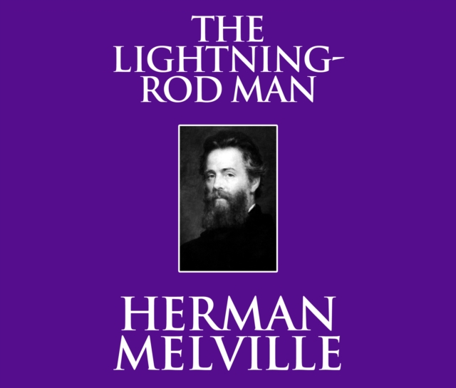 The Lightning-Rod Man, eAudiobook MP3 eaudioBook