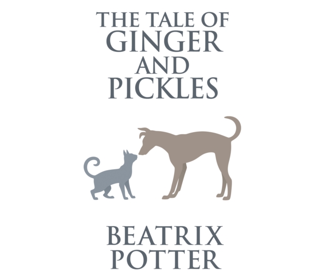 The Tale of Ginger and Pickles, eAudiobook MP3 eaudioBook