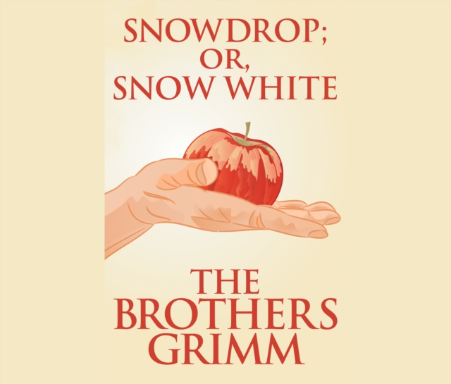 Snowdrop (or, Snow White), eAudiobook MP3 eaudioBook
