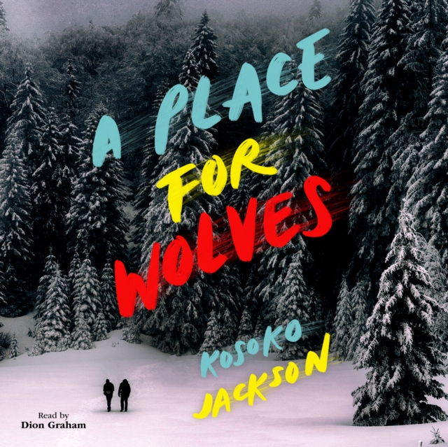 A Place for Wolves, eAudiobook MP3 eaudioBook
