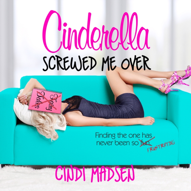 Cinderella Screwed Me Over, eAudiobook MP3 eaudioBook