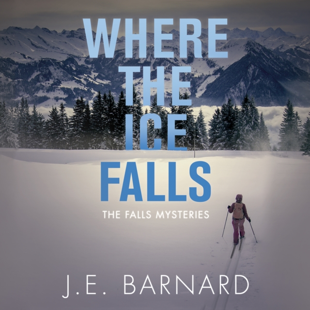 Where The Ice Falls, eAudiobook MP3 eaudioBook