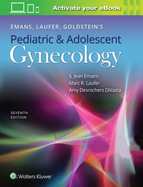 Emans, Laufer, Goldstein's Pediatric and Adolescent Gynecology, Hardback Book